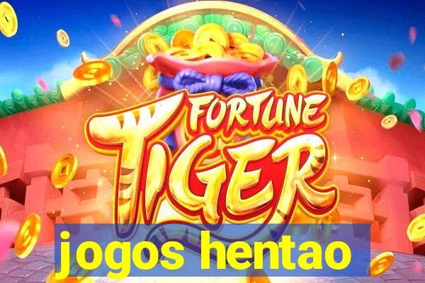 jogos hentao